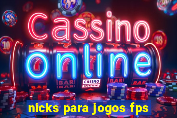 nicks para jogos fps